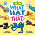Sesame Street: What Hat Is That? (an Abrams on the Job Book): A Board Book - Board Books