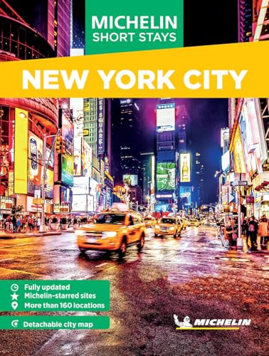 Michelin Travel Guides Short Stays: New York City: Fully Updated and Includes Detachable Map - Paperback