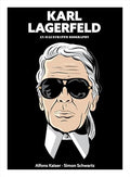 Karl Lagerfeld: An Illustrated Biography - Hardcover