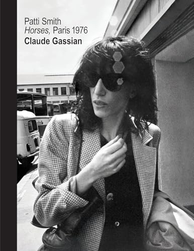Patti Smith: Horses, Paris 1976 - Hardcover