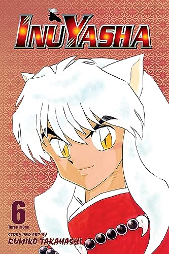 Inuyasha (Vizbig Edition), Vol. 6: Love Cuts to the Bone - Paperback