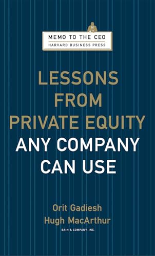 Lessons from Private Equity Any Company Can Use - Hardcover