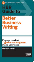 HBR Guide to Better Business Writing (HBR Guide Series) - Paperback