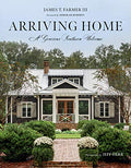 Arriving Home: A Gracious Southern Welcome - Hardcover