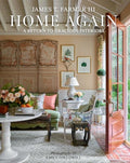 Home Again: A Return to Gracious Interiors - Hardcover