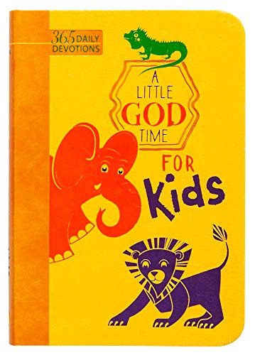 A Little God Time for Kids: 365 Daily Devotions - Imitation Leather