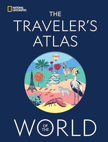 The Traveler's Atlas of the World - Hardcover