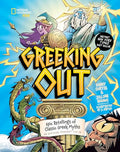 Greeking Out: Epic Retellings of Classic Greek Myths - Hardcover