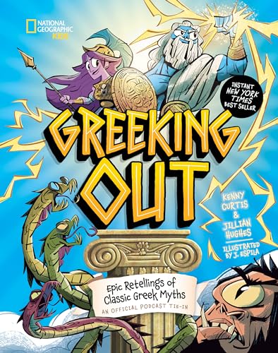 Greeking Out: Epic Retellings of Classic Greek Myths - Hardcover