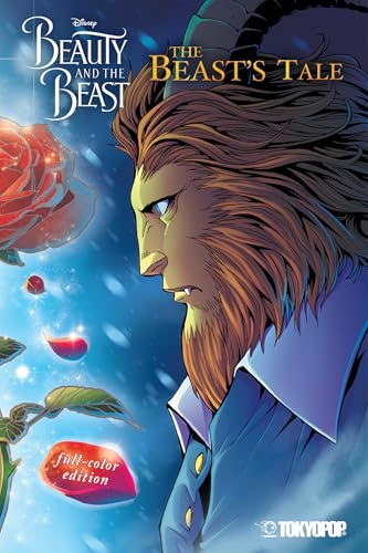 Disney Manga: Beauty and the Beast - The Beast's Tale (Full-Color Edition) - Paperback