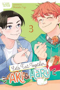 Let's Eat Together, Aki and Haru, Volume 3 - Paperback