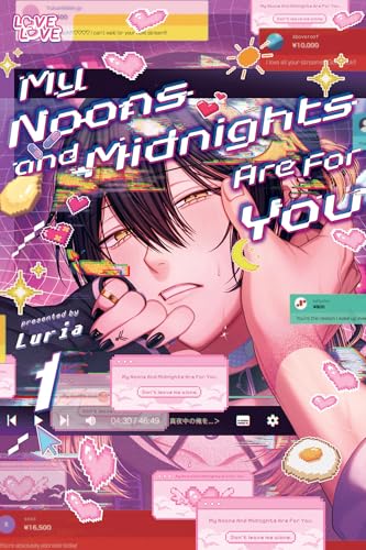 My Noons and Midnights Are for You, Volume 1 - Paperback