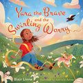 Yara the Brave and the Swirling Worry - Hardcover