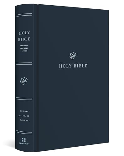 ESV Holy Bible: Dyslexia-Friendly Edition (Hardcover) - Hardcover