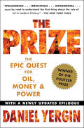 The Prize: The Epic Quest for Oil, Money & Power - Paperback