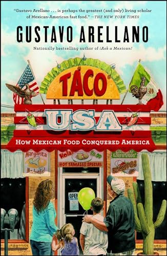 Taco USA: How Mexican Food Conquered America - Paperback