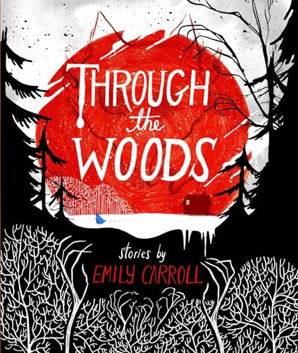 Through the Woods - Hardcover