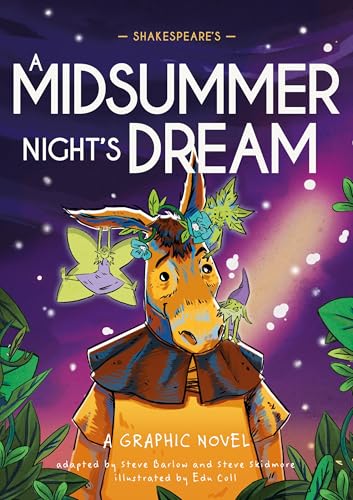 Classics in Graphics: Shakespeare's a Midsummer Night's Dream: A Graphic Novel - Hardcover