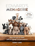 Edward's Menagerie New Edition: Over 50 Easy-To-Make Soft Toy Animal Crochet Patterns - Paperback