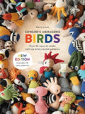 Edward's Menagerie: Birds - New Edition: Over 50 Easy-To-Make Soft Toy Crochet Bird Patterns - Paperback