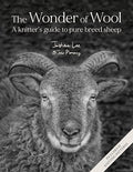 The Wonder of Wool: A Knitter's Guide to Pure Breed Sheep - Hardcover