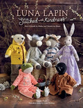 Luna Lapin Stitched with Kindness: New Friends to Make and Stories to Share - Paperback