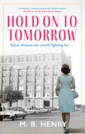 Hold on to Tomorrow - Hardcover