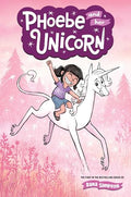 Phoebe and Her Unicorn: Volume 1 - Paperback