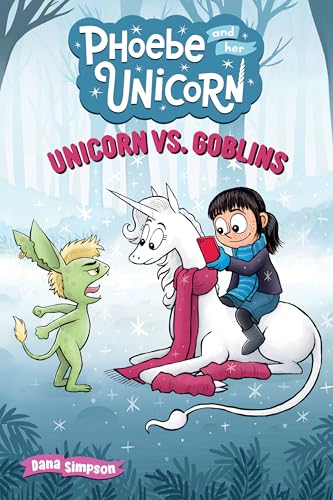 Unicorn vs. Goblins: Another Phoebe and Her Unicorn Adventure Volume 3 - Paperback