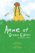 Anne of Green Gables: A Graphic Novel - Paperback
