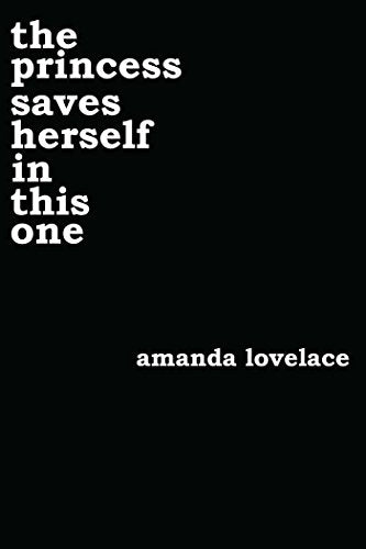 The Princess Saves Herself in This One: Volume 1 - Paperback