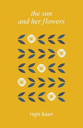 The Sun and Her Flowers - Hardcover