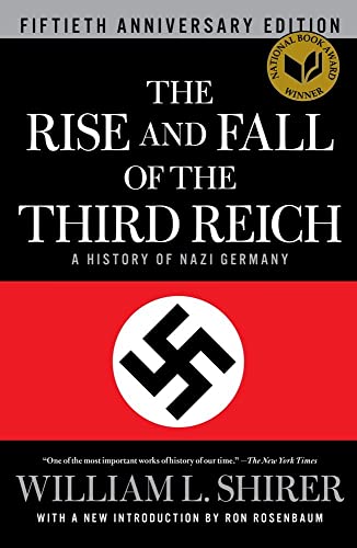 The Rise and Fall of the Third Reich: A History of Nazi Germany - Hardcover
