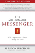 The Millionaire Messenger: Make a Difference and a Fortune Sharing Your Advice - Paperback
