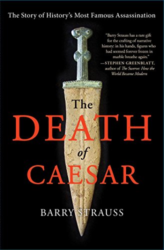 The Death of Caesar: The Story of History's Most Famous Assassination - Paperback