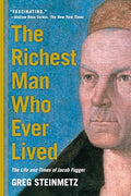 The Richest Man Who Ever Lived: The Life and Times of Jacob Fugger - Paperback