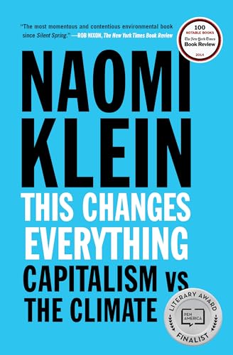 This Changes Everything: Capitalism vs. the Climate - Paperback