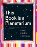 This Book Is a Planetarium: And Other Extraordinary Pop-Up Contraptions - Hardcover