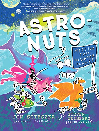 AstroNuts Mission Two: The Water Planet - Hardcover