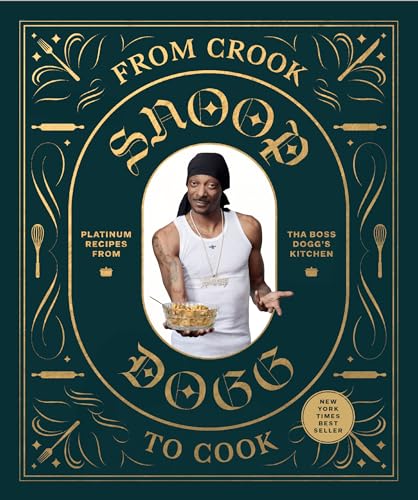 From Crook to Cook: Platinum Recipes from Tha Boss Dogg's Kitchen - Hardcover