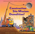 Construction Site Mission: Demolition! - Hardcover