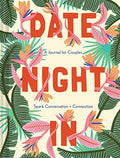 Date Night in: A Journal for Couplesspark Conversation & Connection - Other