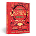 The Conspiracy Book: A Chronological Journey Through Secret Societies and Hidden Histories - Hardcover