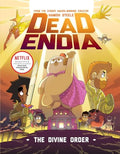 Deadendia: The Divine Order - Paperback