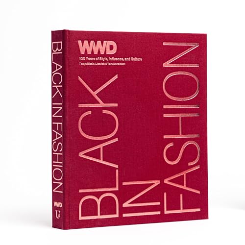Black in Fashion: 100 Years of Style, Influence & Culture - Hardcover
