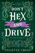 Don't Hex and Drive: Stay a Spell Book 2 - Paperback
