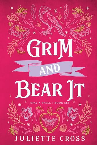Grim and Bear It: Stay a Spell Book 6 - Paperback