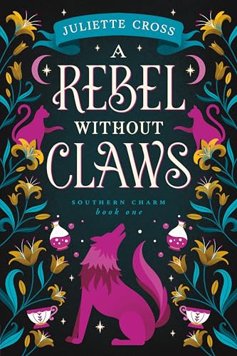 A Rebel Without Claws: Southern Charm Book One - Paperback