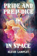 Pride and Prejudice in Space - Paperback