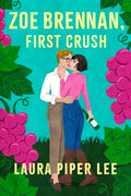 Zoe Brennan, First Crush: A Spicy Sapphic Rom-Com - Paperback